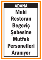 MUTFAK PERSONELLERİ ARANIYOR ADANA