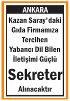 GIDA FİRMAMIZA SEKRETER KAZAN SARAY