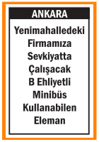 MİNİBÜS KULLANABİLEN ELEMAN YENİMAHALLE