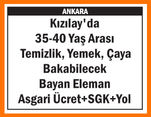 TEMİZLİK YEMEK ÇAYA BAYAN KIZILAY