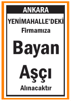 FİRMAMIZA BAYAN AŞÇI YENİMAHALLE