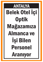 OTEL İÇİ OPTİK MAĞAZAMIZA PERSONEL