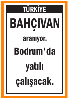 YATILI ÇALIŞACAK BAHÇIVAN BODRUM YATILI ÇALIŞACAK BAHÇIVAN BODRUM