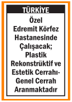PLASTİK REKONSTRÜKTİF  ESTETİK CERRAHI VE  GENEL CERRAH