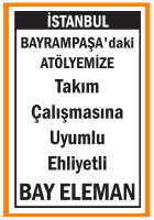 ATÖLYEMİZE BAY ELEMAN BAYRAMPAŞA