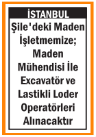 MADEN MÜHENDİSİ İLE OPERATÖRLER ŞİLE