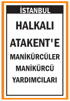 MANİKÜRCÜ VE MANİKÜRCÜ YARDIMCILARI