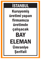 ÜRETİMDE ÇALIŞACAK BAY ELEMAN