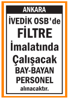 FİLTRE İMALATINDA ÇALIŞACAK ELEMAN İVEDİK