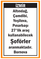 ŞOFÖRLER ARANIYOR 27LİK ARAÇ KULLANABİLEN İZMİR