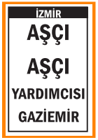 GAZİEMİR AŞÇI AŞÇI YARDIMCISI