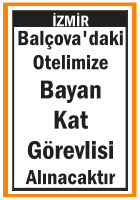 OTELİMİZE BAYAN KAT GÖREVLİSİ BALÇOVA
