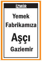 GAZİEMİR YEMEK FABRİKAMIZA AŞÇI