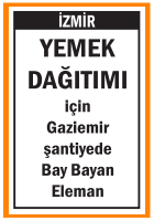YEMEK DAĞITIM İŞİ İÇİN ELEMANLAR GAZİEMİR
