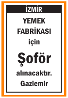 YEMEK FABRİKASINA ŞOFÖR ARANIYOR GAZİEMİR