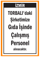 GIDA İŞİNDE ÇALIŞMIŞ PERSONEL TORBALI
