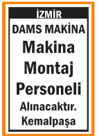 MAKİNA MONTAJ PERSONELİ KEMALPAŞA İZMİR