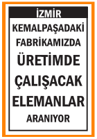 ÜRETİMDE ÇALIŞACAK ELEMANLAR KEMALPAŞA
