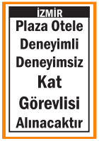 PLAZA OTELE KAT GÖREVLİSİ İZMİR