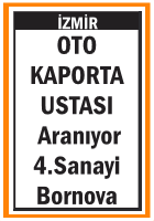 İZMİR OTO KAPORTA USTASI ARANIYOR