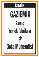 YEMEK FABRİKASINA GIDA MÜHENDİSİ GAZİEMİR