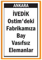 BAY VASIFSIZ ELEMANLAR İVEDİK OSTİM