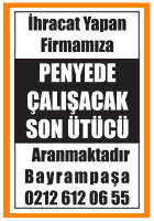 PENYEDE ÇALIŞACAK SON ÜTÜCÜ BAYRAMPAŞA