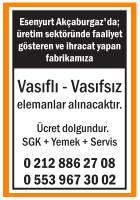 VASIFLI VASIFSIZ ELEMANLAR ESENYURT AKÇABURGAZ